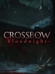 CROSSBOW: Bloodnight