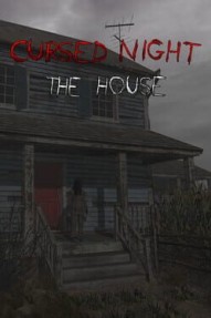 Cursed Night: The House