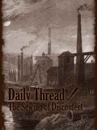Daily Thread: The Sewing of Discontent