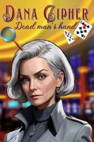 Dana Cipher: Dead Man's Hand