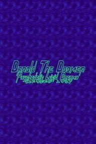Darold the Doomer: Psychedelic Lucid Dreams