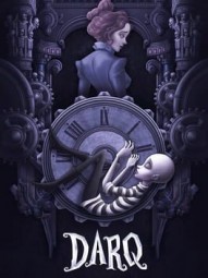 DARQ: Complete Edition
