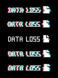 DATA LOSS