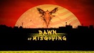 Dawn Of Misgiving