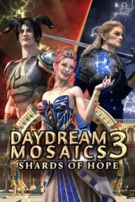 Daydream Mosaics 3: Shards of Hope
