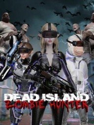 Dead Island: Zombie Hunter