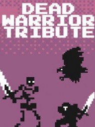Dead Warrior Tribute