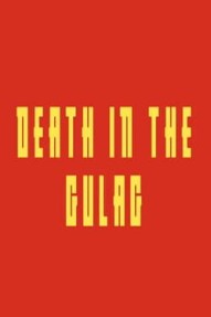 Death in the Gulag