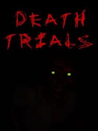 Death Trials