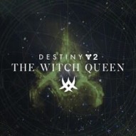 Destiny 2: The Witch Queen