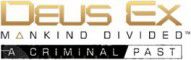 Deus Ex: Mankind Divided - A Criminal Past