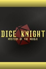 Dice Knight: Mystery of the Moirai