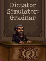 Dictator Simulator: Gradnar