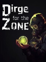Dirge For The Zone