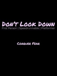 Don't Look Down