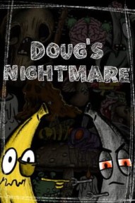 Doug's Nightmare