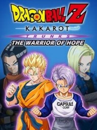 Dragon Ball Z: Kakarot - Trunks: The Warrior Of Hope