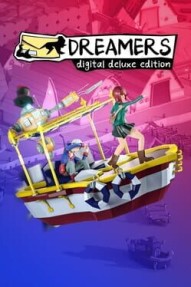Dreamers: Digital Deluxe Edition