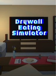 Drywall Eating Simulator
