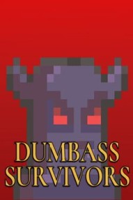 Dumbass Survivors