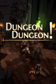 Dungeon Dungeon!