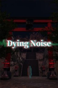 Dying Noise