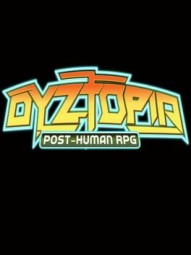 Dyztopia: Post-Human RPG