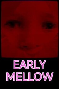 Early Mellow