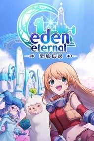 Eden Eternal: Seikyou Densetsu