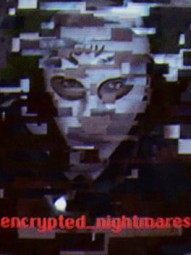 Encrypted_Nightmares