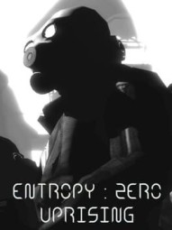 Entropy: Zero - Uprising
