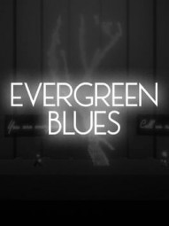 Evergreen Blues