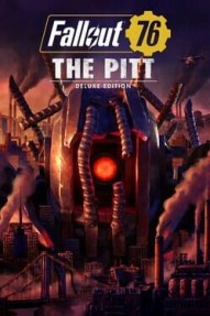 Fallout 76: The Pitt - Deluxe Edition