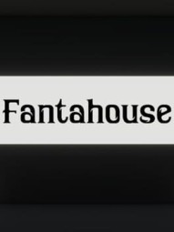 Fantahouse