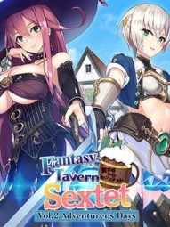 Fantasy Tavern Sextet Vol. 2: Adventurer’s Days