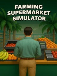 Farming Supermarket Simulator