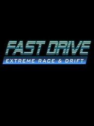 Fast Drive: Extreme Race & Drift