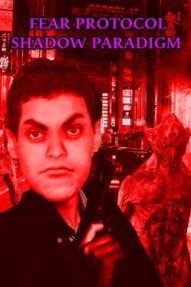 Fear Protocol: Shadow Paradigm