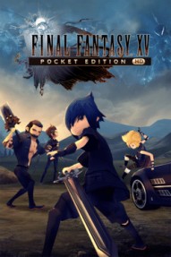 Final Fantasy XV Pocket Edition HD