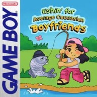 Fishin' for Average Caucasian Boyfriends