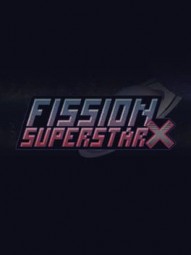 Fission Superstar X