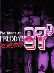 Five Nights at Freddy's: Rewritten - 87'
