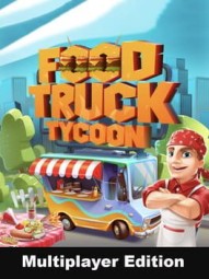 Food Truck Tycoon: Multiplayer Edition