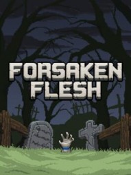 Forsaken Flesh