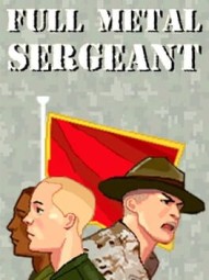 Full Metal Sergeant