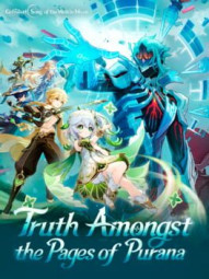 Genshin Impact: Truth Amongst the Pages of Purana