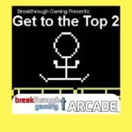 Get to the Top 2: Breakthrough Gaming Arcade