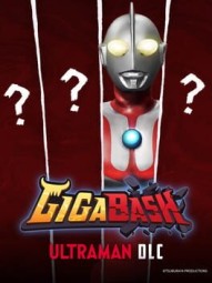 GigaBash: Ultraman 4 Characters Pack