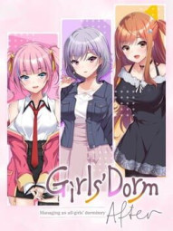 Girls’ Dorm: Managing an All-Girls’ Dormitory - After
