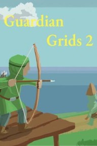 Guardian Grids 2